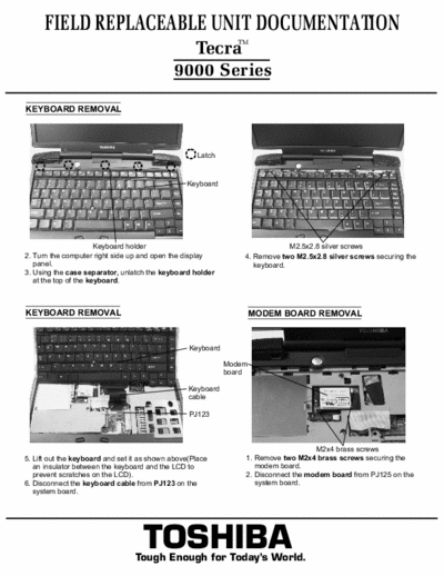 Toshiba Tecra 9000 I need the service/repair manual, please?
Too big for 1 file, had to split to 3